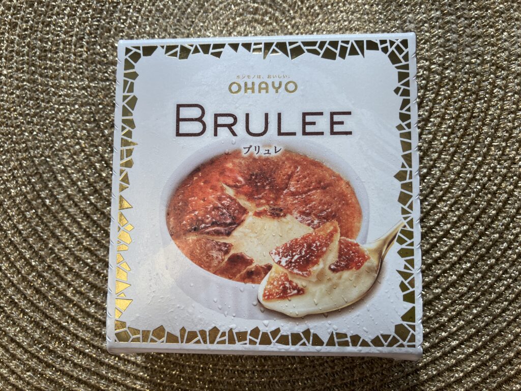 オハヨー乳業のBRULEE（ブリュレ）箱入りでした。